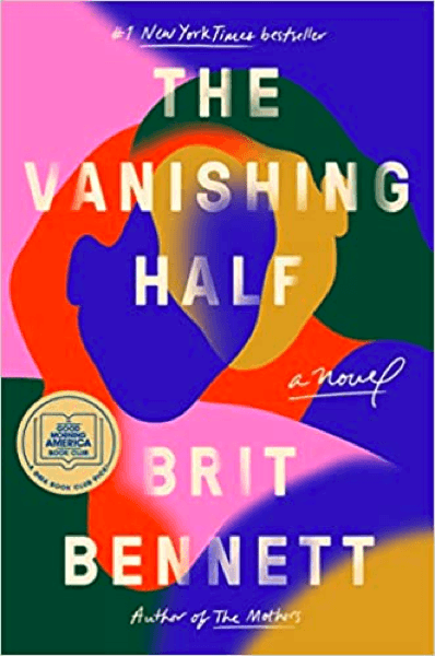 The Vanishing Half — Brit Bennett